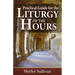 Practical Guide to the Liturgy of the Hours
