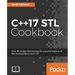 C++17 STL Cookbook: Discover the latest enhancements to functional programming and lambda expressions
