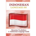 Indonesian Vocabulary: An Indonesian Language Guide