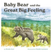 Baby Bear and the Great Big Feeling