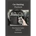 Car Hacking Playbook: Revving Up Cyber Defense