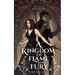 A Kingdom of Flame and Fury