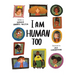 I Am Human Too