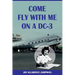 Come Fly with Me on a DC-3
