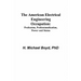 The American Electrical Engineering Occupation: Profession, Professionalization, Power and Status