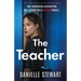 The Teacher: A heart-poundingly addictive and twisty psychological thriller