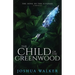 The Child of the Greenwood