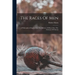 The Races Of Men: A Philosophical Enquiry Into The Influence Of Race Over The Destinies Of Nations