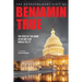 The Extraordinary Visit of Benjamin True: The State of the Union as no one else would tell it