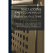 Macfadden's Encyclopedia of Physical Culture: A Work of Reference, Providing Complete Instructions for the Cure of All Diseases Through Physcultopathy