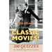 And You Thought You Knew Classic Movies!: 200 Quizzes for Golden Age Movie Lovers