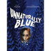 Unnaturally Blue