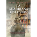 La Guardiana de Libros (Novela Histórica) / The Keeper of Hidden Books (a Historical Novel)