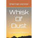 Whisk Of Dust: Too Unseen Distance