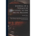 Journal of a Voyage of Discovery, to the Arctic Regions [microform]: Performed Between the 4th of April and the 18th of November, 1818, in His Majesty