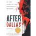 After Dallas: In the Wake of the President's Murder