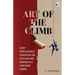 Art of The Climb: Every Professional's Guidebook for Excelling and Winning in a Corporate Career