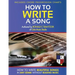 How To Write a Song: How to Write Beautiful Songs in Any Genre without Reading Music, Includes Chord Progression Charts