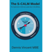 The S-CALM Model: The Application of Ethical Leadership in the Military