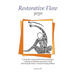 Restorative Flow Yoga: A deeply nourishing yoga practice using gentle, repetitive, rocking movements