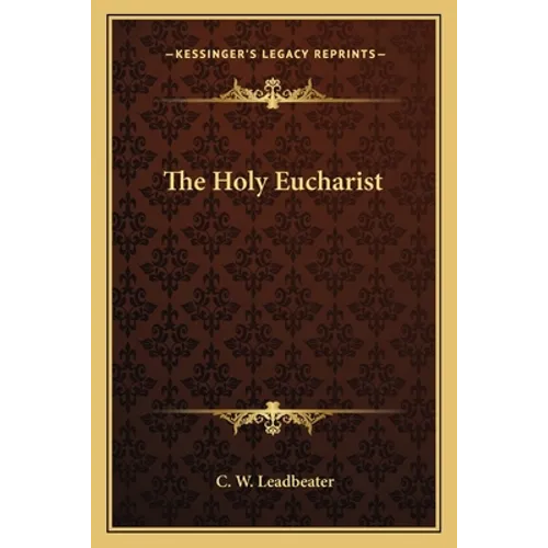 The Holy Eucharist