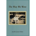 The Way We Were