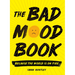 The Bad Mood Book