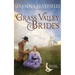 Grass Valley Brides: A Sweet Historical Romance Set in Grass Valley, Oregon