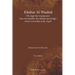 Khabar Al-Waahid (the single line transmission): Khabar Al Waahid does not establish 'ilm and it is not taken in the 'Aqaid