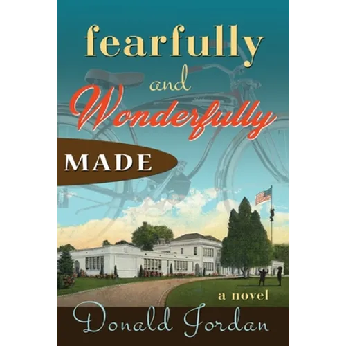 Fearfully and Wonderfully Made