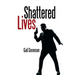 Shattered Lives