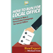 How To Run For Local Office: 10 Steps To Run a Successful Campaign For Local Office