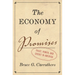 The Economy of Promises: Trust, Power, and Credit in America