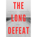 The Long Defeat: Poems