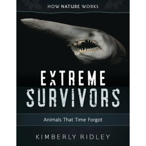 Extreme Survivors: Animals That Time Forgot