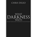 What Darkness Waits