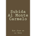 Subida Al Monte Carmelo