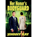 Her Honor's Bodyguard