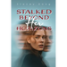 Stalked Beyond Her Horizons