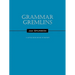 Grammar Gremlins: A Little Blue Book of Review