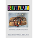 DeVasTaTioN: Stumbling Onto A Conundrum