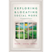 Exploring and Locating Social Work: A Foundation for Practice