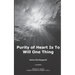 Purity of Heart is to Will One Thing: A Revision