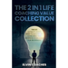 The 2 in 1 Life Coaching Value Collection: The #1 Ultimate Guide How to master Life Coaching and Business Coaching for Beginners