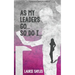 As My Leaders Go...So Do I
