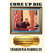 Come up Big: My Journey Through Vietnam, Harvard, the White House, the Department of State, and as CEO in Corporate America