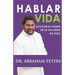 Hablar Vida: Activar El Poder de la Palabra de Dios