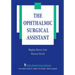 The Ophthalmic Surgical Assistant