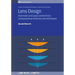 Lens Design: Automatic and quasi-autonomous computational methods and techniques