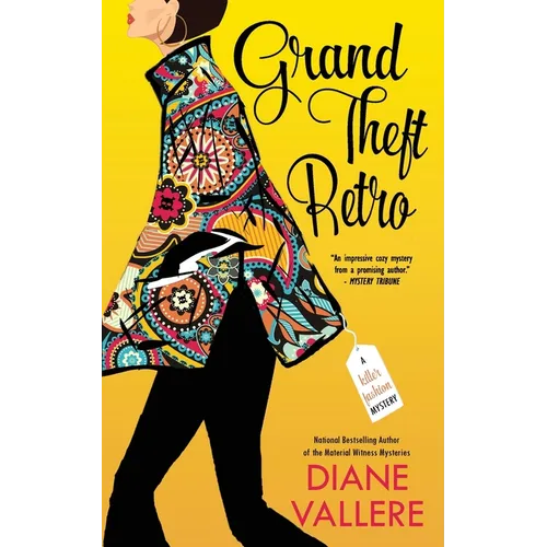 Grand Theft Retro: A Killer Fashion Mystery
